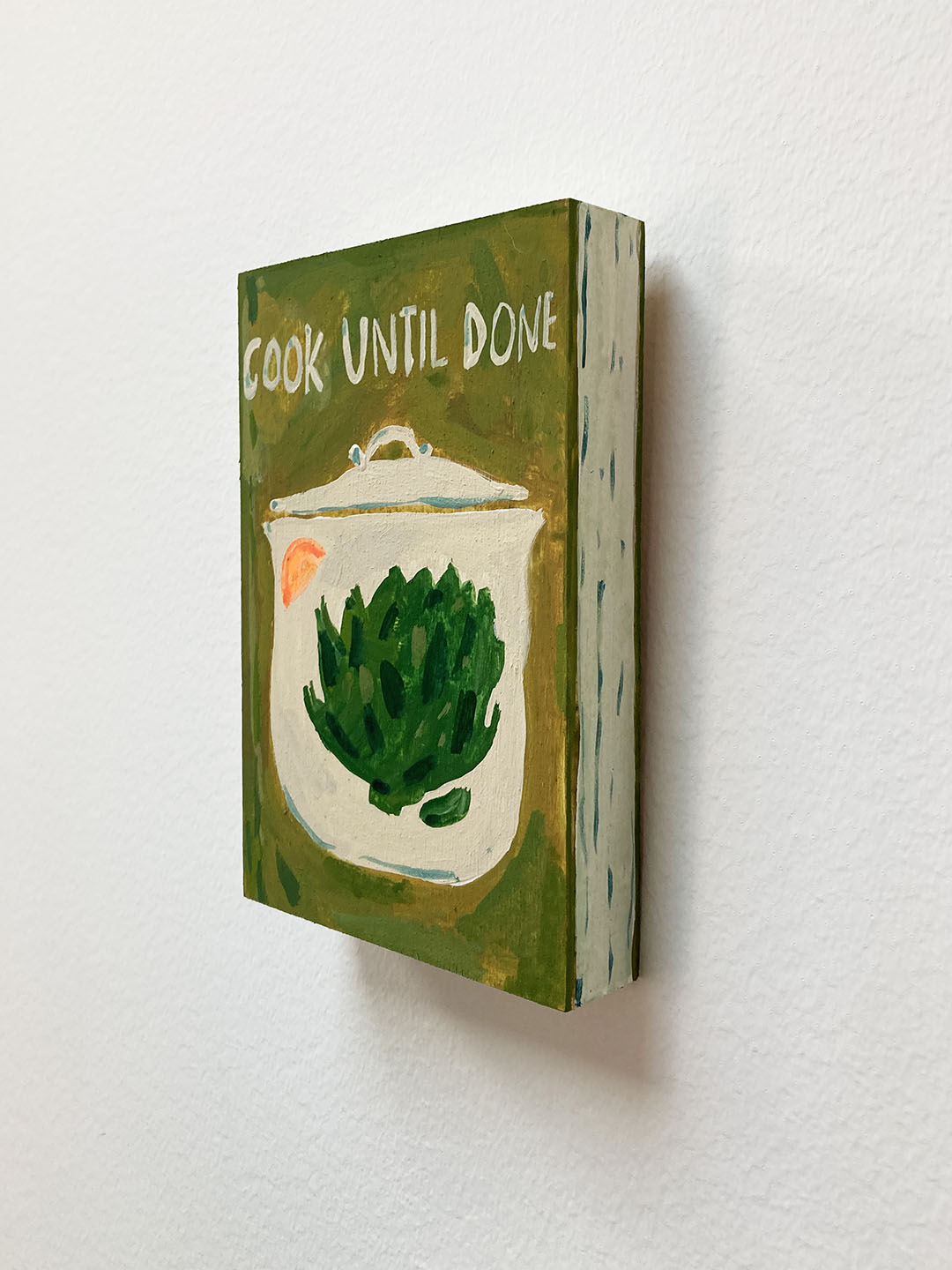 Cook Until Done Cookbook, painting on wood block.