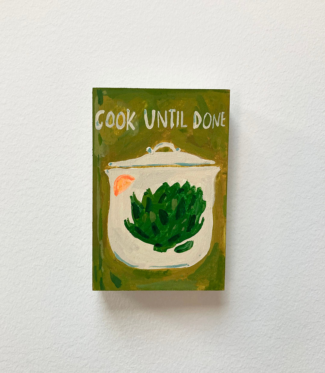 Cook Until Done Cookbook, painting on wood block.