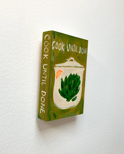 Cook Until Done Cookbook, painting on wood block.